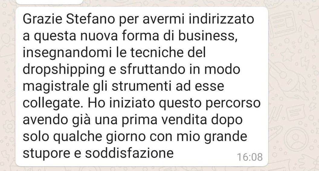 Messaggio: grazie per avermi indirizzato a questa nuova forma di business, prima vendita dopo pochi giorni con grande stupore e soddisfazione